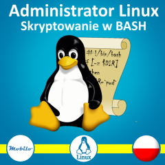 Kurs Administrator Linux - Skryptowanie w BASH